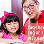 Cách Dạy Tiếng Anh Cho Trẻ 2 Tuổi Tại Nhà