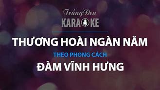 Thương Hoài Ngàn Năm Karaoke Đàm Vĩnh Hưng